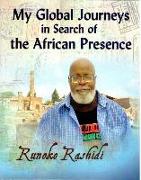 My Global Journeys in Search of the African Presence