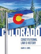 Colorado Constitutional Law and History