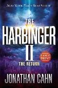 The Harbinger II Large Print: The Return