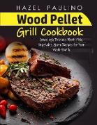 Wood Pellet Grill Cookbook