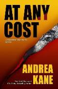 At Any Cost: A Forensic Instincts Novel