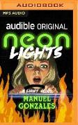 Neon Lights: A Short Story