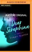 Dear Seraphina: A Novella