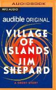 Village of Islands: A Short Story