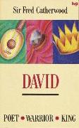 David: Poet, Warrior, King