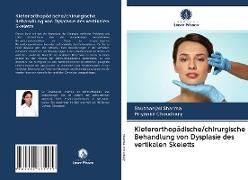 Kieferorthopädische/chirurgische Behandlung von Dysplasie des vertikalen Skeletts