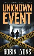 UNKNOWN EVENT (School Marshal Novel Book 3)