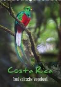 Costa Rica - Fantastische Vogelwelt (Wandkalender 2022 DIN A2 hoch)