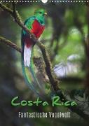Costa Rica - Fantastische Vogelwelt (Wandkalender 2022 DIN A3 hoch)