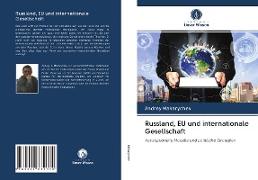 Russland, EU und internationale Gesellschaft