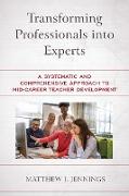 Transforming Professionals into Experts