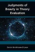 Judgments of Beauty in Theory Evaluation