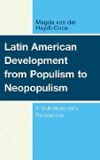 Latin American Development from Populism to Neopopulism