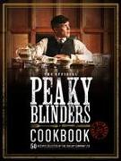 The Official Peaky Blinders Cookbook