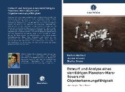 Entwurf und Analyse eines vierrädrigen Planeten-Mars-Rovers mit Objekterkennungsfähigkeit