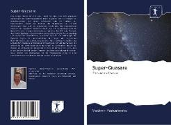 Super-Quasare