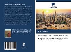 Bernard Lewis - Krise des Islam