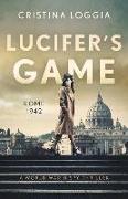 Lucifer's Game: An emotional and gut-wrenching World War II spy thriller