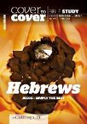 Hebrews: Jesus - Simply the Best