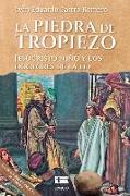 La piedra de tropiezo: Jesucristo niño y los doctores de la ley