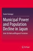 Municipal Power and Population Decline in Japan