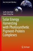 Solar Energy Harvesting with Photosynthetic Pigment-Protein Complexes