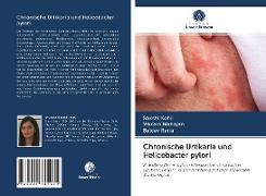 Chronische Urtikaria und Helicobacter pylori