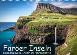 Färöer Inseln - Geheimnisvolle Inseln im Nordatlantik (Wandkalender 2022 DIN A2 quer)