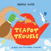 Teapot Trouble