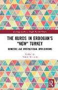 The Kurds in Erdogan's "New" Turkey