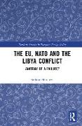 The EU, NATO and the Libya Conflict