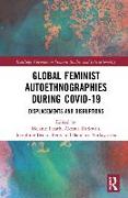 Global Feminist Autoethnographies During COVID-19