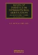 Rules of Evidence in International Arbitration