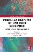 Paramilitary Groups and the State under Globalization