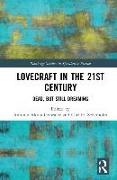 Lovecraft in the 21st Century