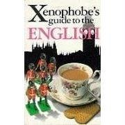 The Xenophobe's Guide to the English