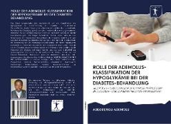 ROLLE DER ADEMOLUS-KLASSIFIKATION DER HYPOGLYKÄMIE BEI DER DIABETES-BEHANDLUNG