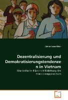 Dezentralisierung und Demokratisierungstendenzen in Vietnam