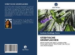 STÄDTISCHE GRÜNFLÄCHEN