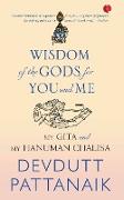 WISDOM OF THE GODS FOR YOU AND ME (PB)