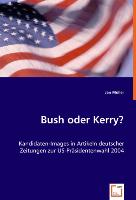 Bush oder Kerry?
