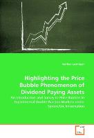 Highlighting the Price Bubble Phenomenon of Dividend Paying Assets