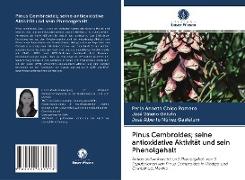 Pinus Cembroides, seine antioxidative Aktivität und sein Phenolgehalt