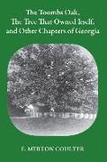 Toombs Oak, the Tree That Owned Itself, and Other Chapters of Georgia History