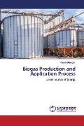 Biogas Production and Application Process