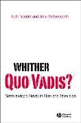 Whither Quo Vadis?