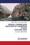 BIAXIAL COMPRESSIVE BUCKLING OF LAMINATED PLATES (VOLUME ONE)