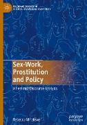 Sex-Work, Prostitution and Policy