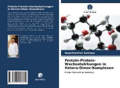 Protein-Protein-Wechselwirkungen in Hetero-Dimer-Komplexen