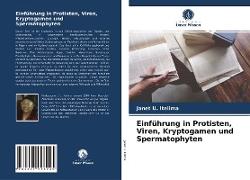Einführung in Protisten, Viren, Kryptogamen und Spermatophyten